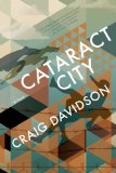 Cataract City A Novel  9781555976743 Front Cover