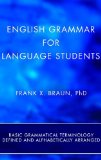 English Grammar for Language Students (Stapled Booklet) Basic Grammatical Terminology Defined and Alphabetically Arranged cover art