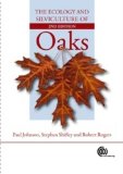 Ecology and Silviculture of Oaks 2nd 9781845934743 Front Cover
