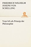 Vom Ich Als Prinzip der Philosophie 2012 9783842470743 Front Cover