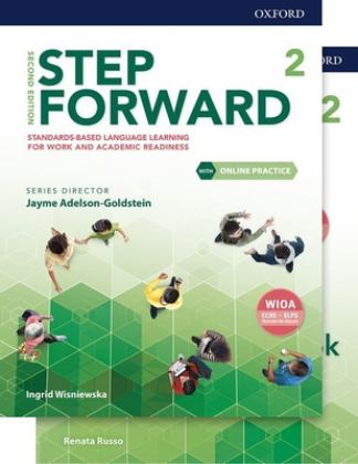 Step Forward Level 2 Student Book and Workbook Pack with Online Practice Standards-Based Language Learning for Work and Academic Readiness 2nd 9780194492744 Front Cover