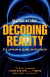 Decoding Reality The Universe As Quantum Information 2012 9780199695744 Front Cover