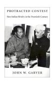 Protracted Contest Sino-Indian Rivalry in the Twentieth Century cover art