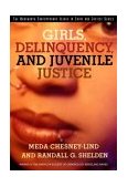 Girls, Delinquency, and Juvenile Justice 3rd 2003 Revised  9780534557744 Front Cover