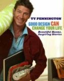 Good Design Can Change Your Life Beautiful Rooms, Inspiring Stories 2008 9780743294744 Front Cover