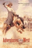 Adventures in the West Stories for Young Readers  9780803259744 Front Cover