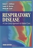 Respiratory Disease A Case Study Approach to Patient Care