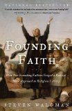 Founding Faith How Our Founding Fathers Forged a Radical New Approach to Religious Liberty cover art