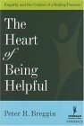 Heart of Being Helpful Empathy and the Creation of a Healing Presence