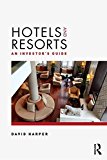 Hotels and Resorts An Investor's Guide  9781138853744 Front Cover