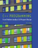 C++ Programming: From Problem Analysis to Program Design cover art