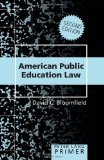 American Public Education Law- Primer Second Edition cover art