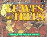 Leaves and Trees 2001 9781567114744 Front Cover
