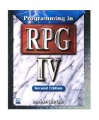 Programming in RPG IV 2nd 2000 9781583040744 Front Cover