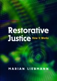 Restorative Justice How It Works 2007 9781843100744 Front Cover