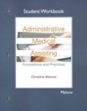Student Workbook for Administrative Medical Assisting Foundations and Practices cover art