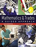 Mathematics for the Trades Plus Mylab Math -- 24 Month Title-Specific Access Card Package 11th 9780135171745 Front Cover