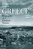 Greece Biography of a Modern Nation  9780226673745 Front Cover