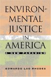 Environmental Justice in America A New Paradigm 2005 9780253217745 Front Cover