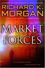 Market Forces A Novel cover art