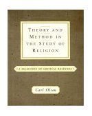 Theory and Method in the Study of Religion Theoretical and Critical Readings cover art