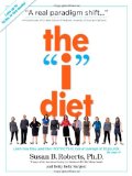 "I" Diet Learn How They Used Their Instincts to Lose an Average of 30 Pounds  9780761158745 Front Cover