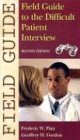 Field Guide to the Difficult Patient Interview  cover art