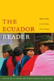 Ecuador Reader History, Culture, Politics cover art