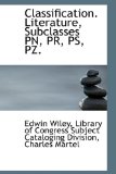 Classification Literature, Subclasses Pn, Pr, Ps, Pz 2009 9781110010745 Front Cover