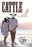 Cattle Call 2012 9781469181745 Front Cover