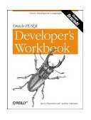Oracle PL/SQL Programming: a Developer's Workbook Oracle Development Languages 2000 9781565926745 Front Cover
