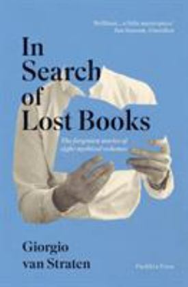 In Search of Lost Books  9781782273745 Front Cover