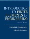 Introduction to Finite Elements in Engineering 4th 2011 Revised  9780132162746 Front Cover