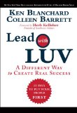 Lead with LUV A Different Way to Create Real Success cover art