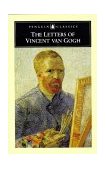 Letters of Vincent Van Gogh 1998 9780140446746 Front Cover