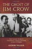 Ghost of Jim Crow How Southern Moderates Used Brown V. Board of Education to Stall Civil Rights cover art