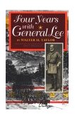 Four Years with General Lee 1996 9780253210746 Front Cover