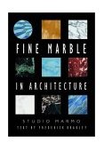Fine Marble in Architechture 2001 9780393730746 Front Cover