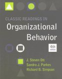 Classic Readings in Organizational Behavior 4th 2007 Revised  9780495094746 Front Cover