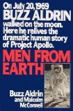 Men from Earth : An Apollo Astronaut's Exciting Account of America's Space Program  9780553053746 Front Cover