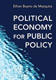 Political Economy for Public Policy  9780691168746 Front Cover