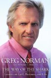 Way of the Shark Lessons on Golf, Business, and Life  9780743287746 Front Cover