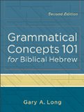 Grammatical Concepts 101 for Biblical Hebrew 