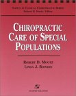 Chiropractic Care of Special Populations 1999 9780834213746 Front Cover