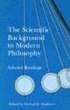 Scientific Background to Modern Philosophy Selected Readings cover art