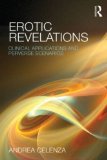 Erotic Revelations Clinical Applications and Perverse Scenarios  9781138776746 Front Cover