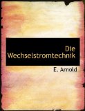 Die Wechselstromtechnik 2010 9781140205746 Front Cover