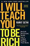 I Will Teach You to Be Rich No Guilt. No Excuses. Just a 6-Week Program That Works (Second Edition) 2nd 9781523505746 Front Cover