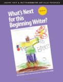 What's Next for This Beginning Writer? Revision Mini-Lessons That Take Writing from Scribbles to Script cover art