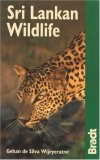 Bradt Sri Lankan Wildlife A Visitor's Guide 2007 9781841621746 Front Cover